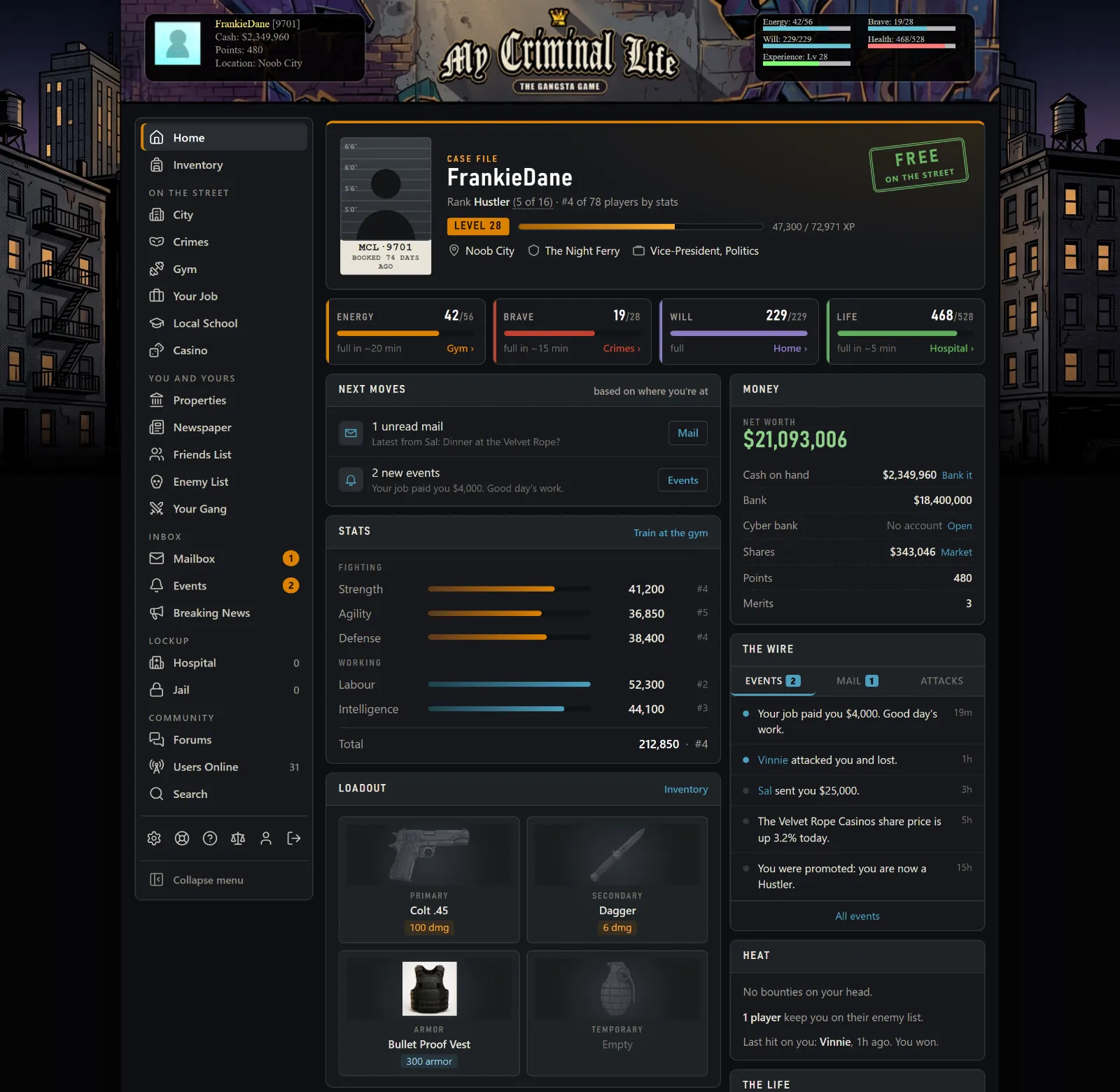 Screenshot: Your case file. Everything about your player on one page: rank, stats, money, next moves and the wire.